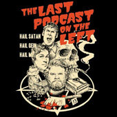 The Last Podcast on the Left